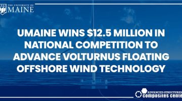Graphic of the VolturnUS floating platform with a blue layover with white text that says "UMAINE WINS $12.5 MILLION IN NATIONAL COMPETITION TO ADVANCE VOLTURNUS FLOATING OFFSHORE WIND TECHNOLOGY"